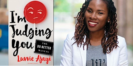 Luvvie Ajayi in Conversation with Award-Winning Author Denene Millner primary image