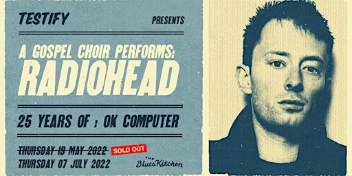 (2nd Date) Radiohead’s OK Computer: A Live Gospel Rendition