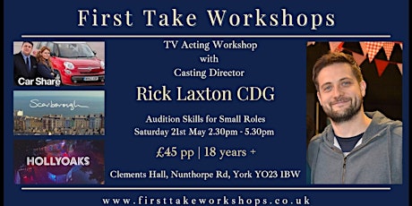 TV Acting Workshop  - with Casting Director Rick Laxton Small Role Audition tickets