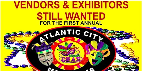 ATLANTIC CITY MARDI GRAS VENDORS STILL WANTED--BOOK NOW TIL 3/17 & $AVE $$ primary image