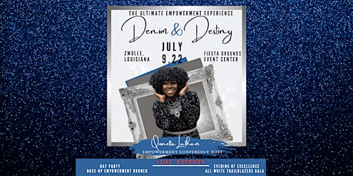 Denim & Destiny 2022 Empowerment Conference & Trailblazers Gala