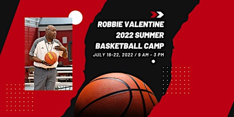 Robbie Valentine and Wiley Brown 2022 Summer Basketball Camp tickets