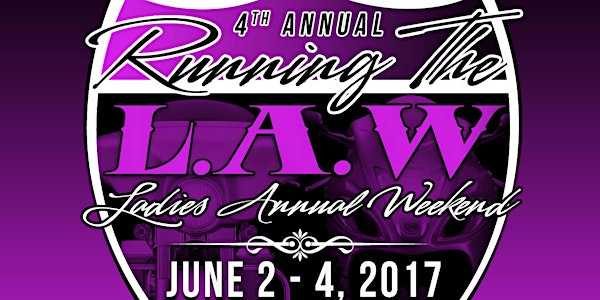 Running The LAW Ladies Annual Weekend 2017