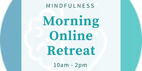 Mindful Morning Online Retreat tickets