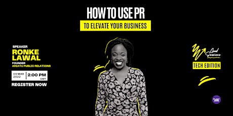 The Good Session: ​How To Use PR To  Elevate Your Business primary image