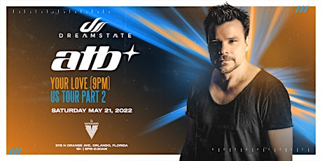 Dreamstate presents: ATB’s Your Love (9PM) Tour tickets