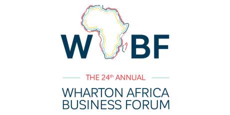 24th Annual Wharton Africa Business Forum: My Africa Network primary image