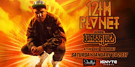 12th Planet & Lumberjvck at Skullys Music Diner primary image