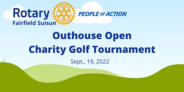 Fairfield-Suisun Rotary Outhouse Open Golf Tournament 2022