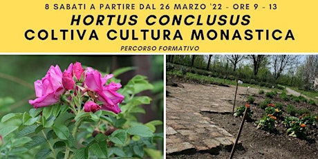 Corso di formazione Hortus conclusus: coltiva cultura monastica