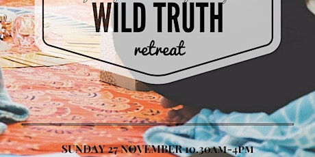 Wild Truth Retreat Sydney: A restorative sisterhood retreat day for women primary image