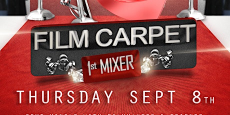 Film Carpet Industry Mixer "Kickoff Party" primary image