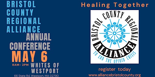 Annual Bristol County Regional Alliance Conference : Healing Together