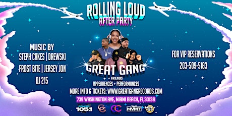 ROLLING LOUD AFTER PARTY @ GCSOBE tickets