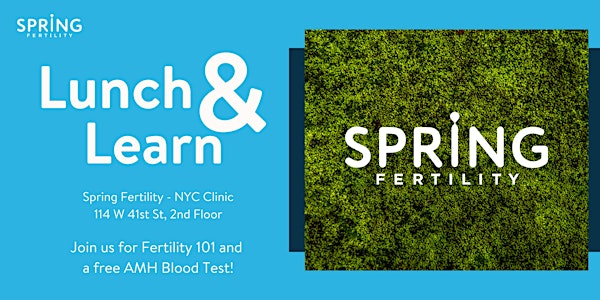 Lunch & Learn with Free AMH Blood Test