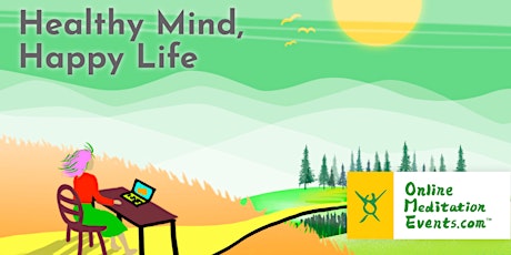 Healthy Mind, Happy Life tickets