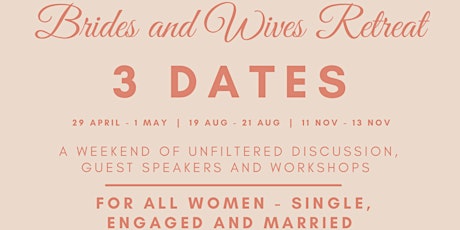 Brides & Wives Retreat 19th - 21st August 2022 tickets