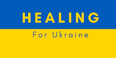 Healing For Ukraine primary image