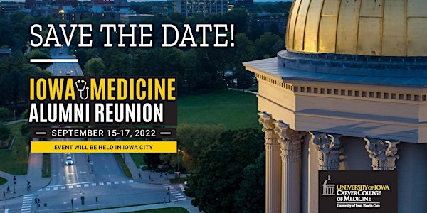 2022 Carver College of Medicine Alumni Reunion Weekend