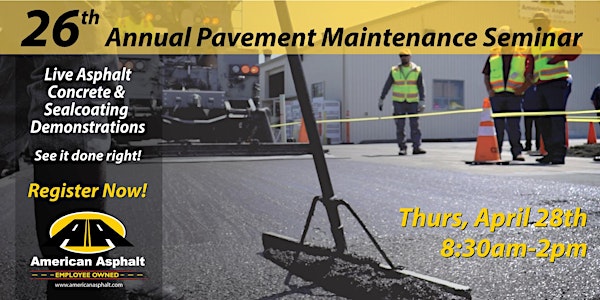 26th Annual Pavement Maintenance Seminar