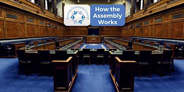 How the Assembly Works