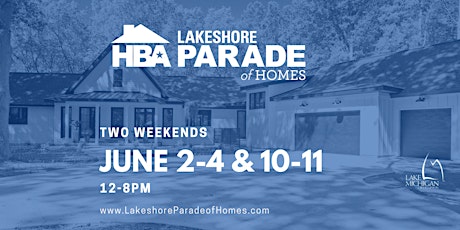 2022 Lakeshore Parade of Homes tickets