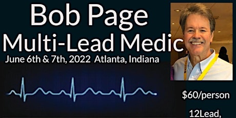 Bob Page's Multi-lead Medic course June 6th & 7th! tickets