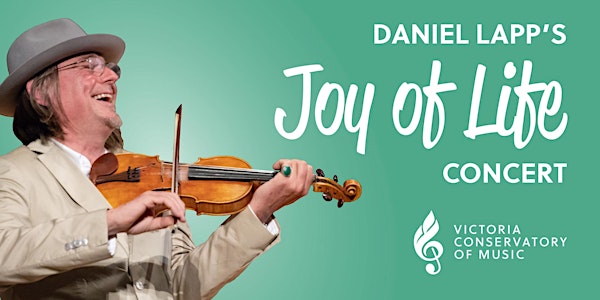 Dan Lapp's Joy of Life Concert
