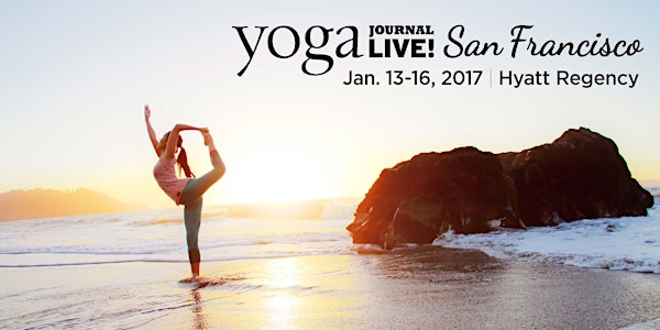 Yoga Journal LIVE San Francisco 2017