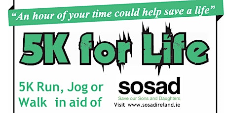 SOSAD 5K for Life Dundalk primary image