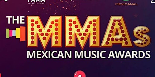 The MMAs Mexican Music Awards 10th Edition