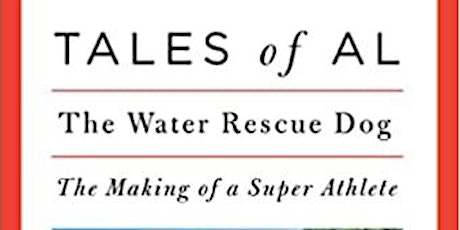 Author Talk and Book Signing: Tales of Al: The Water Rescue Dog, Lynne Cox tickets