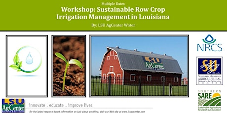 2017 Workshop: Sustainable Row Crop Irrigation Management in Louisiana
