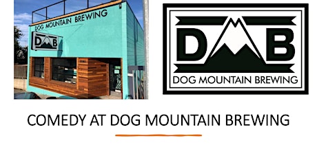 Comedy Night at Dog Mountain Brewing primary image