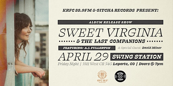 KRFC 88.9FM & Gitcha Records Presents: Sweet Virginia & The Last Companions