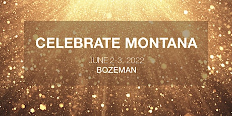 Celebrate Montana tickets