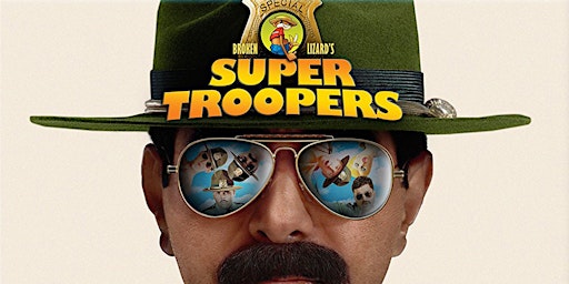 The Cannabis And Movies Club : Super Troopers