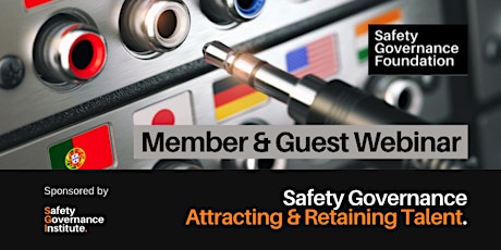 Safety Governance Attracting and Retaining Talent tickets