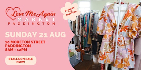 Love Me Again Market - Paddington - August tickets