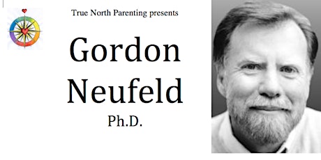 Gordon Neufeld - Handling Emotions through Play primary image