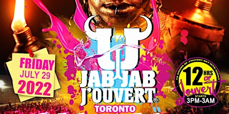 The Official JAB JAB J'OUVERT 2022 - Toronto Caribana Caribbean Carnival tickets
