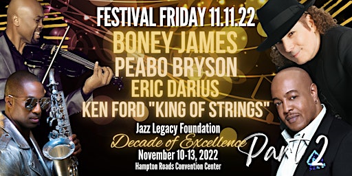Boney James |Peabo Bryson |Eric Darius |Ken Ford "King of Strings"