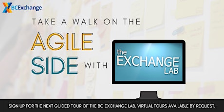 Take a walk on the Agile side: Tour of BC Gov's Exchange Lab - in person