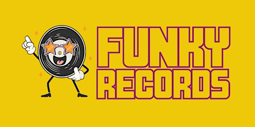 FUNKY RECORDS: A NIGHT OF FUNK, DISCO, SOUL, BOOGIE AND DISCO HOUSE