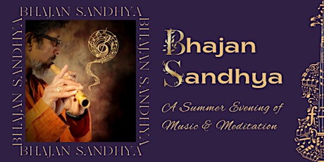 Talk in Hindi: Bhajan Sandhya – A Summer Evening of Music and Meditation entradas