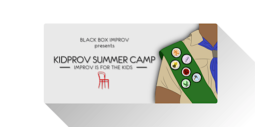 Black Box Improv's Kidprov Summer Camp (ages 8-12)