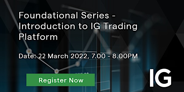Foundational Series - Introduction to IG Trading Platform