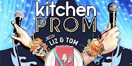 Kitchen Prom tickets