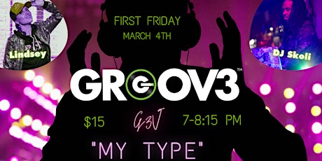 GROOV3 with Live DJ "My Type" primary image