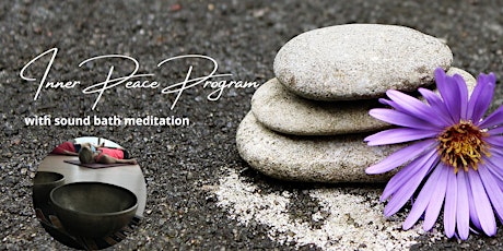 Hauptbild für Inner Peace Program with Sound Bath Meditation (Eng. & Chi)
